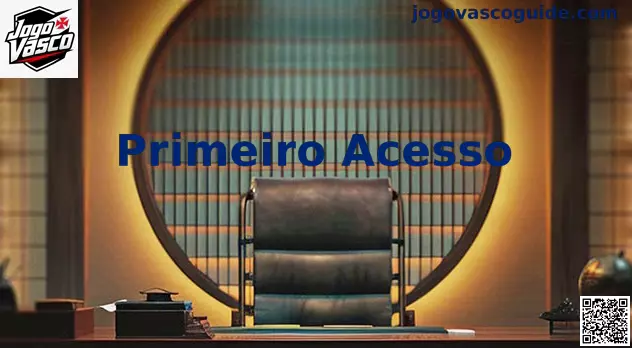 Guia do Primeiro Acesso Jogo Vasco