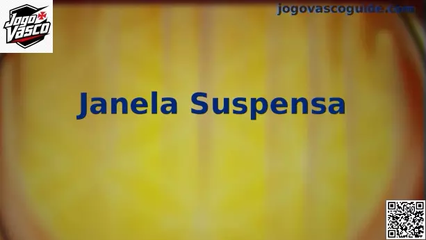 Interface ilustrativa da Janela Suspensa no Jogo Vasco