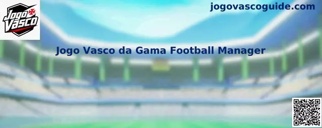 Representação do Jogo Vasco da Gama Football Manager