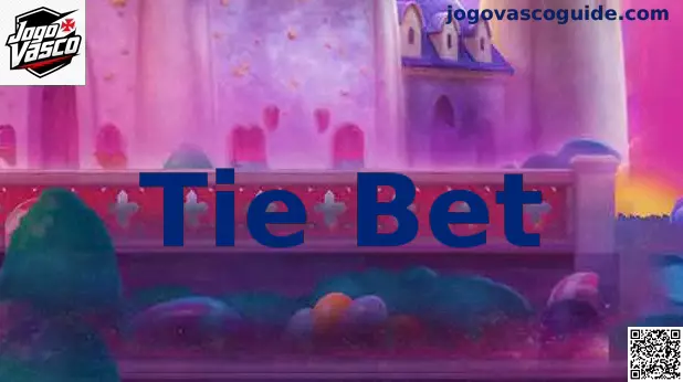 Tie Bet explicação visual