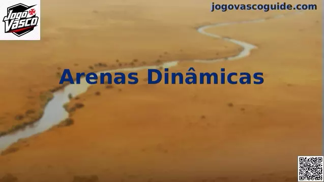 Arenas Dinâmicas Jogo Vasco