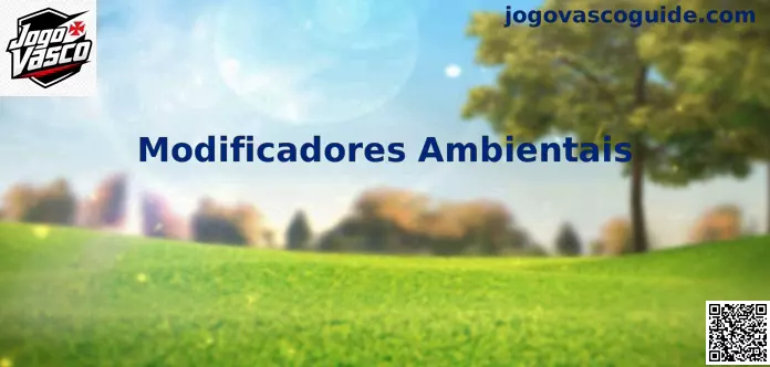 Modificadores Ambientais no Jogo Vasco